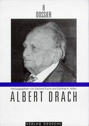 Cover of: Albert Drach by herausgegeben von Gerhard Fuchs und Günther A. Höfler.