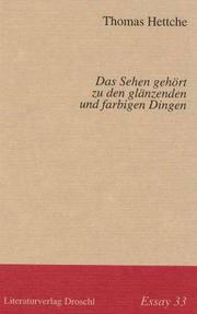 Cover of: Das Sehen gehört zu den glänzenden und farbigen Dingen