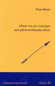 Cover of: Album von der traurigen und glücksstrahlenden Reise