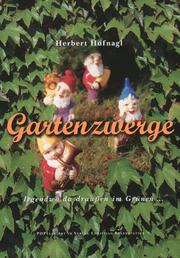 Cover of: Gartenzwerge: Irgendwo da draussen im Grünen
