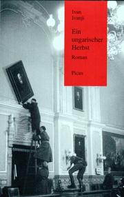 Cover of: Ein ungarischer Herbst: Roman