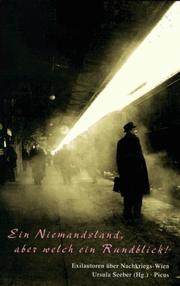 Cover of: Ein Niemandsland aber welch ein Rundblick!: Exilautoren über Nachkriegs-Wien