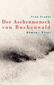 Cover of: Der Aschenmensch von Buchenwald: Roman