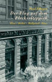 Cover of: Der Flug auf dem Fleckerlteppich: Wien--Berlin--Hollywood