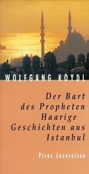 Cover of: Der Bart des Propheten: haarige Geschichten aus Istanbul