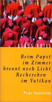 Cover of: Beim Papst im Zimmer brennt noch Licht: Recherchen im Vatikan