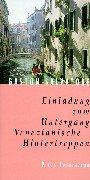 Cover of: Einladung zum Untergang: venezianische Hintertreppen