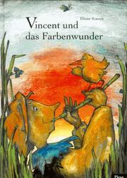 Cover of: Vincent und das Farbenwunder by Dieter Konsek