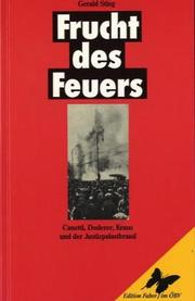 Cover of: Frucht des Feuers: Canetti, Doderer, Kraus und der Justizpalastbrand