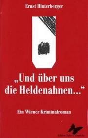 Cover of: Und über uns die Heldenahnen--: ein Wiener Kriminalroman