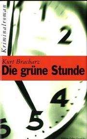 Cover of: Die grüne Stunde: Kriminalroman