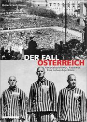 Cover of: Der Fall Österreich: Nationalsozialismus, Rassismus : eine notwendige Bilanz