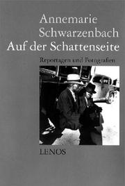 Cover of: Auf der Schattenseite: ausgewählte Reportagen, Feuilletons und Fotografien, 1933-1942