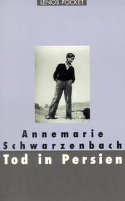 Death in Persia by Annemarie Schwarzenbach