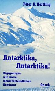 Antarktika, Antarktika! by Peter K. Hertling