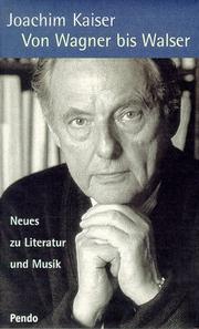 Cover of: Von Wagner bis Walser: Neues zu Literatur und Musik