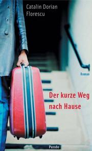Cover of: Der kurze Weg nach Hause: Roman