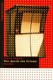 Cover of: Wie durch ein Prisma: Novelle