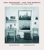 Cover of: Rudy Burckhardt--New York Moments by Anita Haldemann, Hannes Schupbach