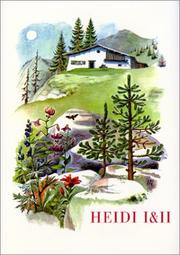 Cover of: Heidi, Lehr- und Wanderjahre by Johanna Spyri ; mit 121 Bildern von Martha Pfannenschmid.