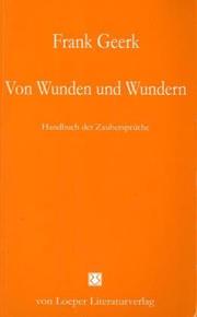 Cover of: Von Wunden und Wundern: Handbuch der Zaubersprüche