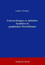 Cover of: Untersuchungen zu optimalen Symbolen in graphischen Darstellungen