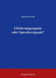 Cover of: Gliederungssignale oder Sprechersignale? by Joachim Christl, Joachim Christl