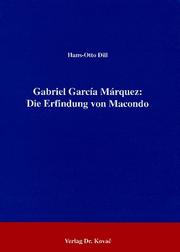 Cover of: Gabriel García Márquez, die Erfindung von Macondo