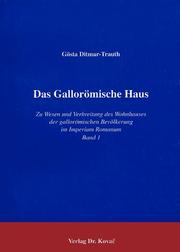 Cover of: Das gallorömische Haus by Gösta Ditmar-Trauth