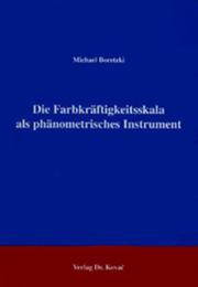 Cover of: Die Farbkräftigkeitsskala als phänometrisches Instrument by Michael Boretzki