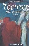 Cover of: Töchter des Euphrat: Roman