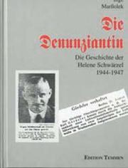 Cover of: Die Denunziantin by Inge Marssolek