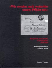 Cover of: Wir werden auch weiterhin unsere Pflicht tun--: Kriegsbriefe einer Familie in Deutschland 1940-1945