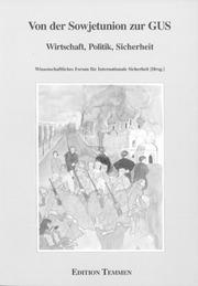 Cover of: Von der Sowjetunion zur GUS: Wirtschaft--Gesellschaft-- Sicherheit