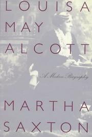 Cover of: Louisa May Alcott: a modern biography