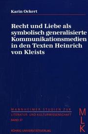 Recht und Liebe als symbolisch generalisierte Kommunikationsmedien in den Texten Heinrich von Kleists by Karin Ockert