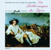 Cover of: Die Liebkosungen des Tigers: eine erotische Goethe-Biographie : mit 20 Abbildungen