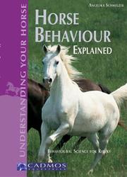 Horse Behavior Explained by Angelika Schmelzer