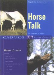Cover of: Horse Talk: The Language of Horses (Cadmos Horse Guides)