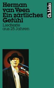 Cover of: Ein zärtliches Gefühl: Liedtexte aus 25 Jahren
