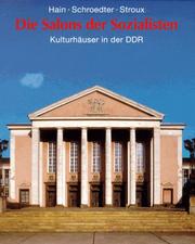 Cover of: Die Salons der Sozialisten: Kulturhäuser in der DDR