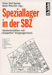 Cover of: Speziallager in der SBZ: Gedenkstätten mit "doppelter Vergangenheit"