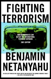 Fighting Terrorism by Binyamin Netanyahu
