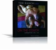 On the Couch-the Definitive Collection by Tom Bianchi