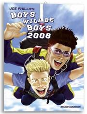 Cover of: Boys Will Be Boys 2008 Calendar