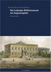 Cover of: Das Leipziger Bildermuseum am Augustusplatz by Sylke Claus