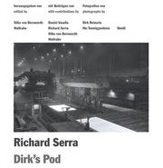 Cover of: Richard Serra: Dirk's Pod