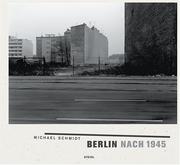 Cover of: Michael Schmidt: Berlin Nach 1945