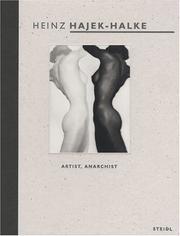Cover of: Heinz Hajek-Halke by Priska Pasquer, Alain Sayag, Klaus Honnef