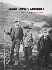 Cover of: Ernst Ludwig Kirchner by Eberhard Kornfeld, Roland Scotti, Kurt Wyss, Ernst Ludwig Kirchner